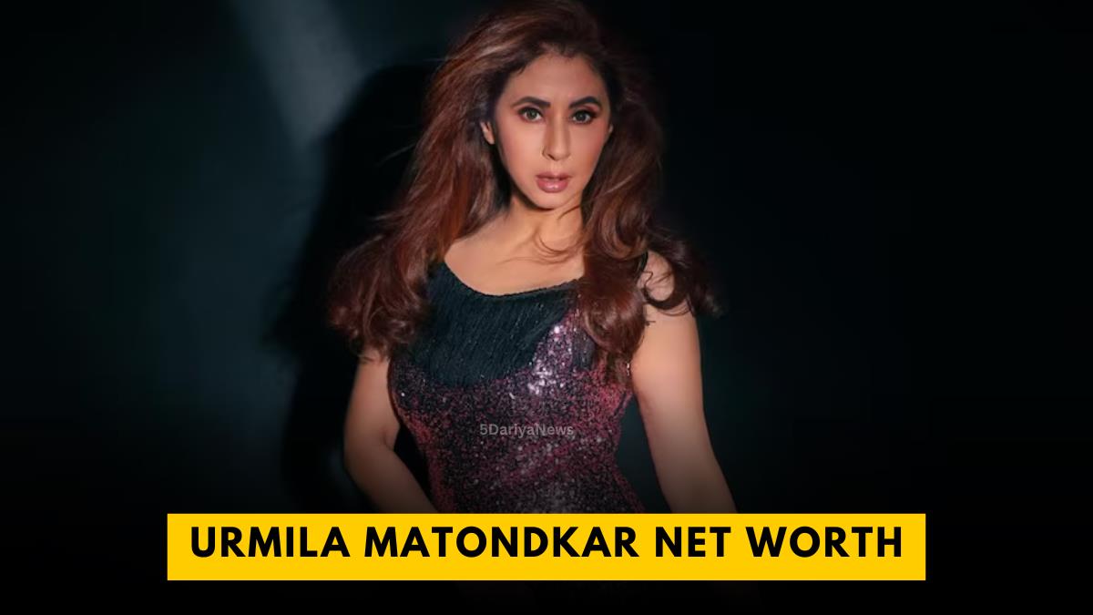 Urmila Matondkar Net Worth
