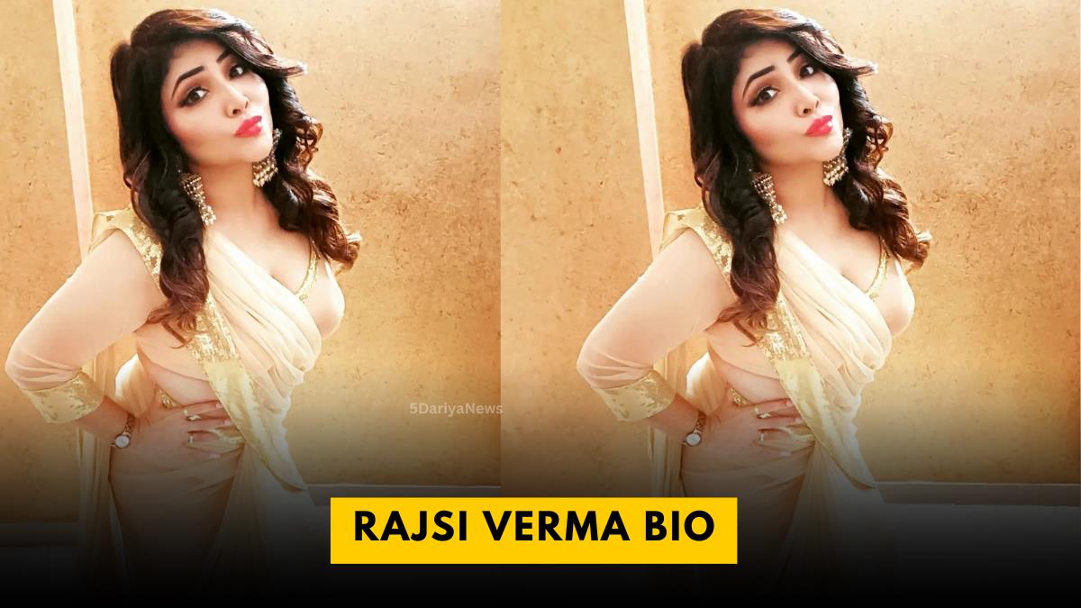 Rajsi Verma Bio