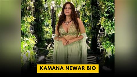 Kamana Newar Bio