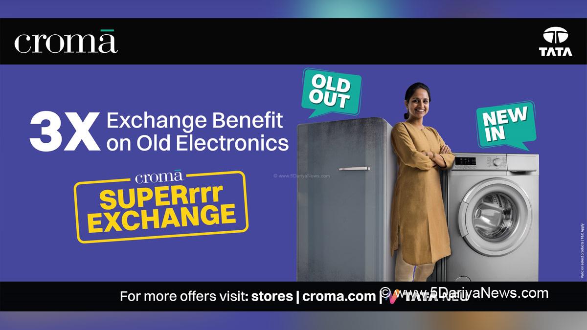 Croma, Tata group, Superrr Exchange, Shibashish Roy,  Infiniti Retail Ltd, Bengaluru