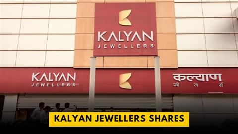 Kalyan Jewellers Shares