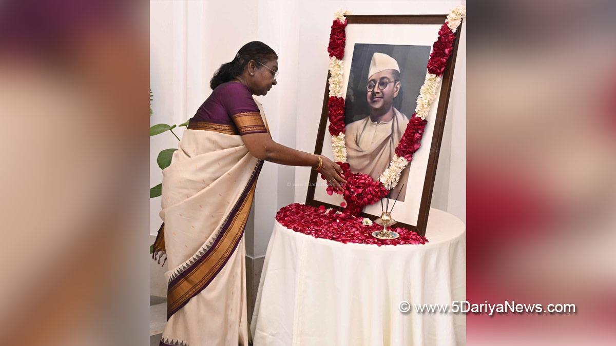 Droupadi Murmu, President of India, President, Indian President, Rashtrapati, Netaji Subhas Chandra Bose