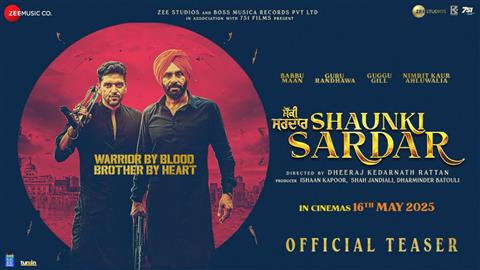 Shaunki Sardar Teaser