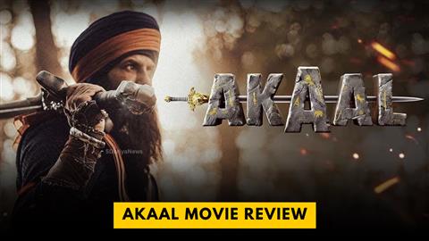 Akaal Movie Review