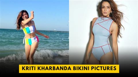 Kriti Kharbanda Bikini