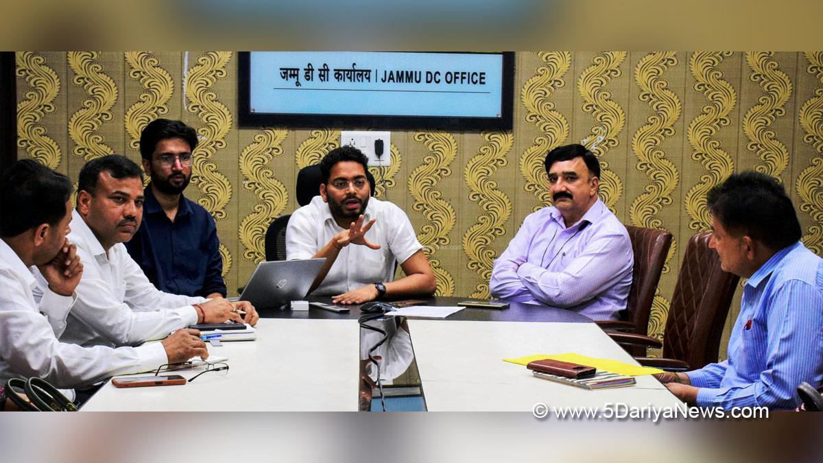 Sachin Kumar Vaishya, Jammu, Sachin Kumar Vaishay, Deputy Commissioner Jammu, Kashmir, Jammu And Kashmir, District Administration Jammu