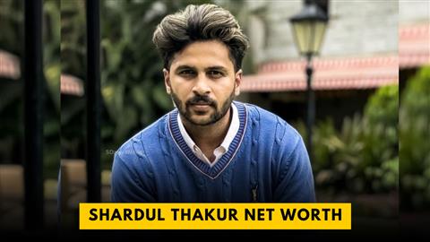 Shardul Thakur Net Worth