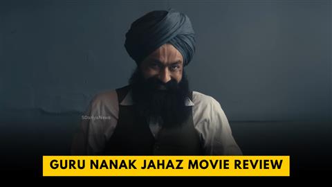 Guru Nanak Jahaz Movie Review