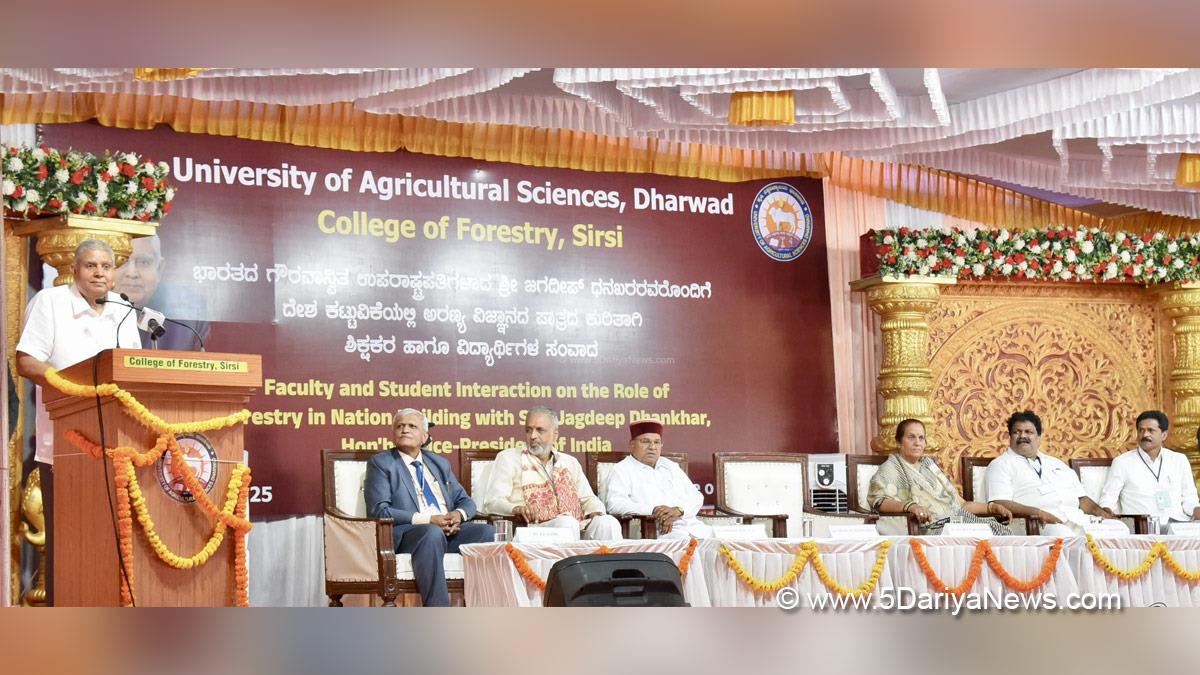 Jagdeep Dhankhar, Vice President of India, BJP, Bharatiya Janata Party, Karnataka, Thaawar Chand Gehlot, Governor of Karnataka, Basavaraj S Horatti, University of Agricultural Sciences, Dharwad College Of Forestry, Sirsi Forestry College