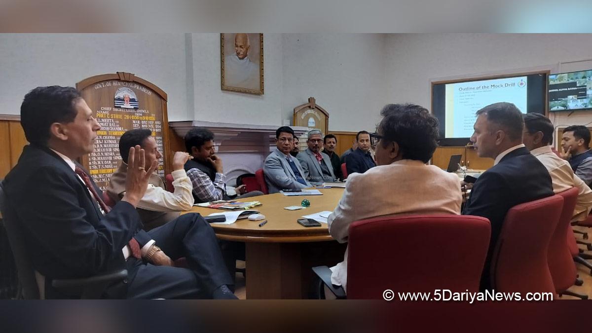 Chief Secretary Himachal Pradesh, Prabodh Saxena, Himachal Pradesh, Shimla, Chief Secretary Himachal, Himachal Pradesh State Disaster Management Authority, HPSDMA, Operation Abhyaas, Mock Drill