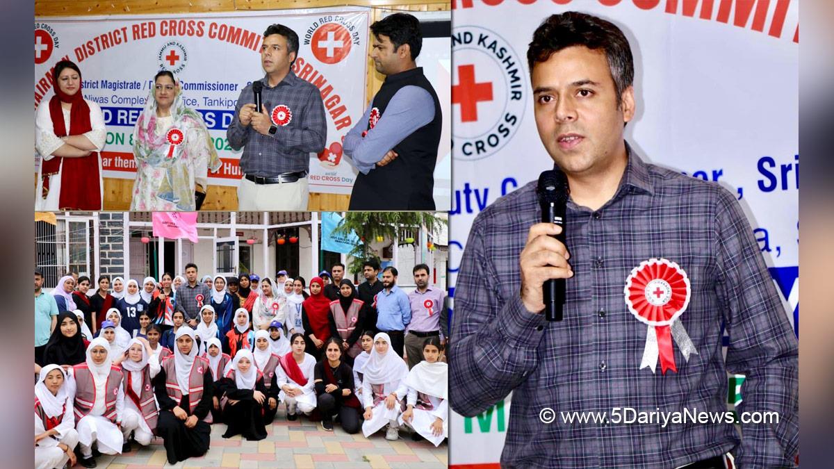 Dr Bilal Mohi Ud Din Bhat, Srinagar, Deputy Commissioner Srinagar, Kashmir, Jammu And Kashmir, District Administration Srinagar, World Red Cross Day, World Red Cross Day 2025, GGHSS Amira Kadal