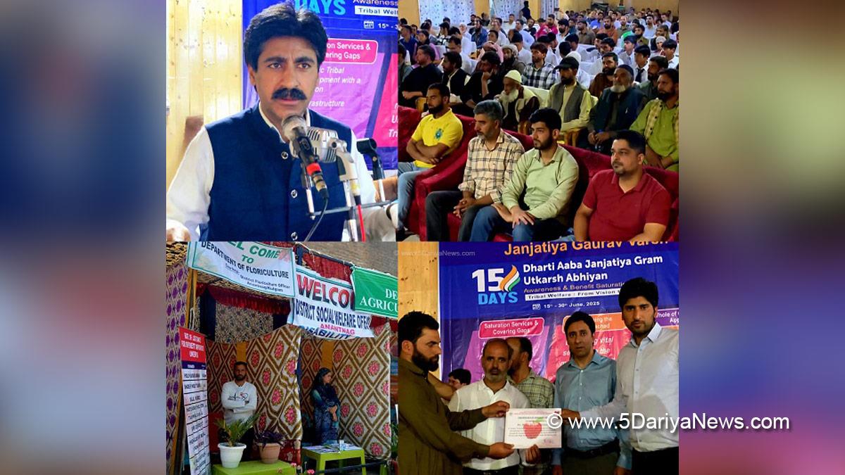 Syeed Fakhrudin Hamid, Anantnag, DDC Anantnag, Deputy Commissioner Anantnag, S F Hamid, Kashmir, Jammu And Kashmir, Jammu, District Administration Anantnag, Dharti Aabha Janjatiya Gram Utkarsh Abhiyan