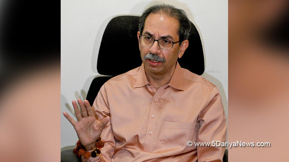 Uddhav Thackeray, Shiv Sena, Maharashtra, Mumbai