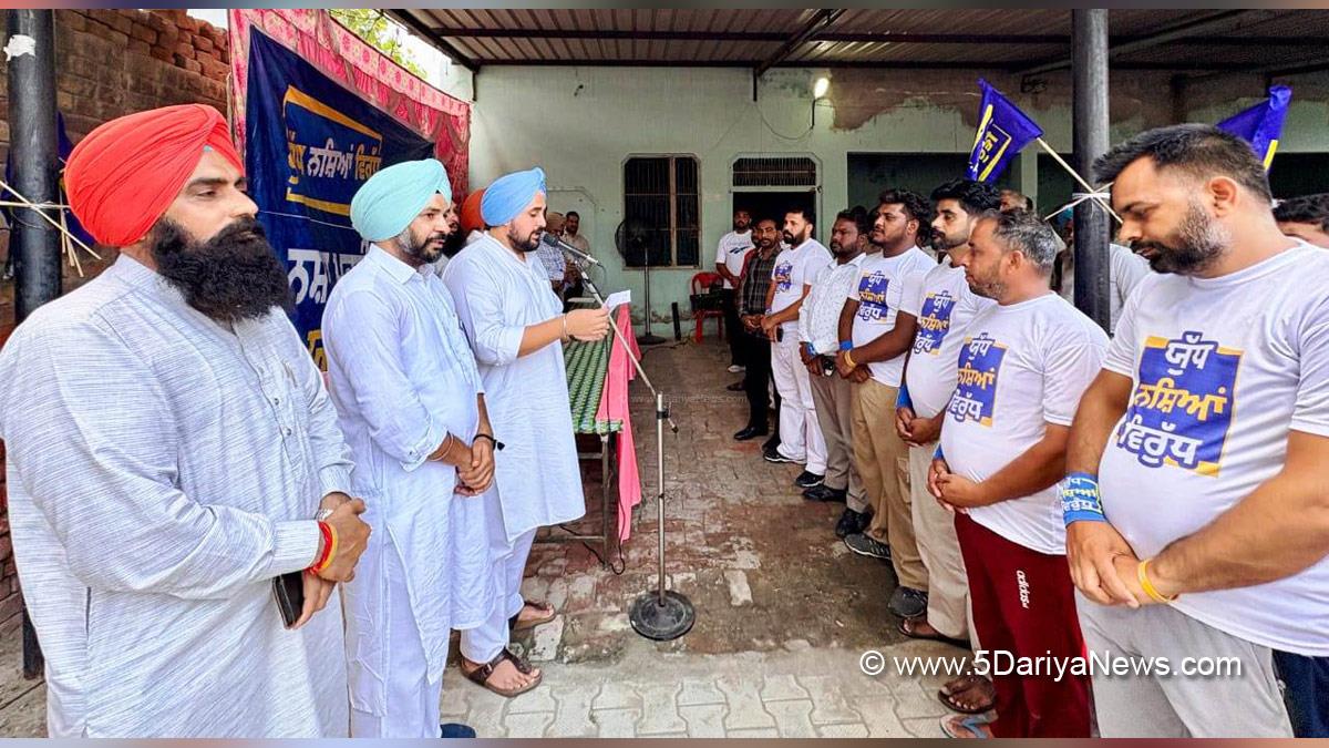 Harinder Singh Dhaliwal, Barnala, Aam Aadmi Party, Aam Aadmi Party Punjab, AAP Punjab, Anti Drug Mission, Drive Against Drugs, Comprehensive Action against Drug Abuse, CADA, Nasha Mukt Bharat Abhiyan, War Against Drugs, Yudh Nashian Virudh