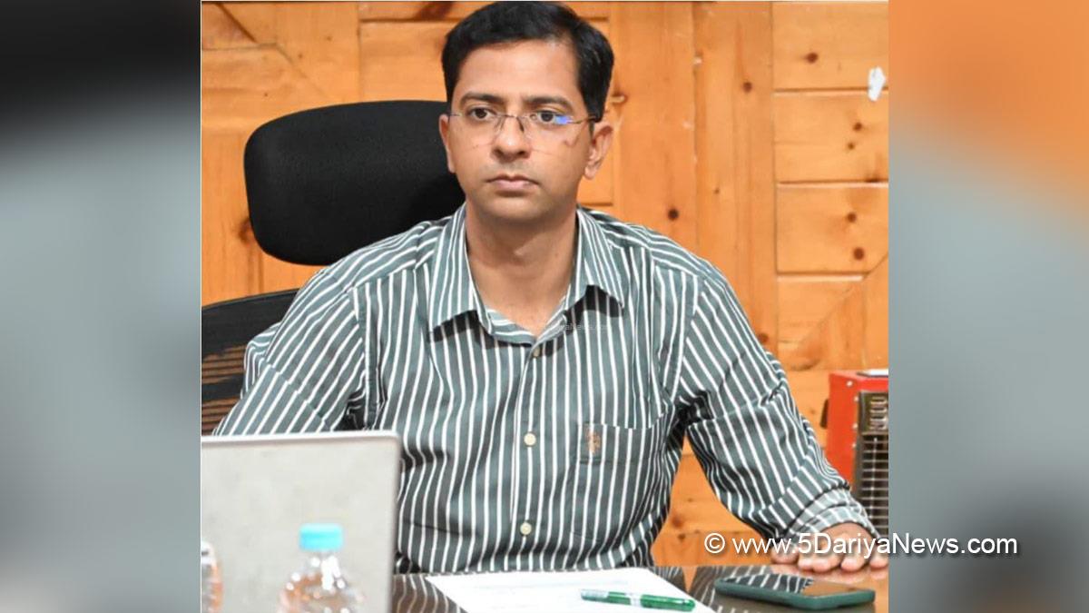 Shishir Gupta, Shopian, DDC Shopian, District Development Commissioner Shopian, Kashmir, Jammu And Kashmir, Jammu, District Administration Shopian