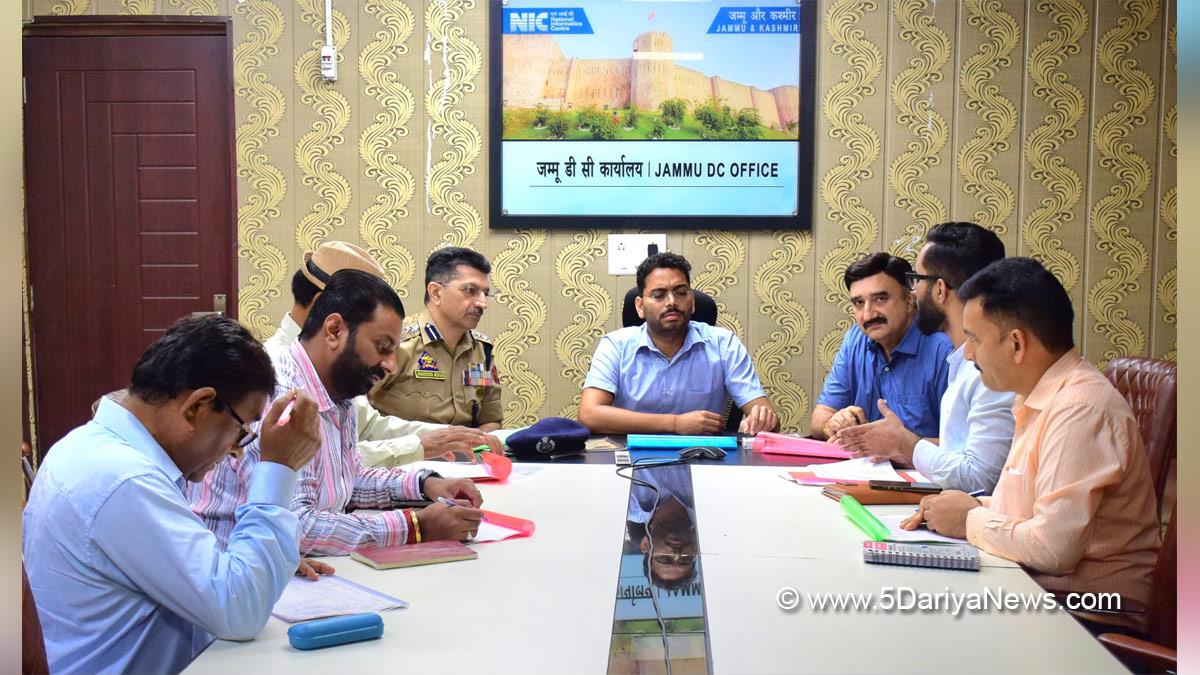 Sachin Kumar Vaishya, Jammu, Sachin Kumar Vaishay, Deputy Commissioner Jammu, Kashmir, Jammu And Kashmir, District Administration Jammu