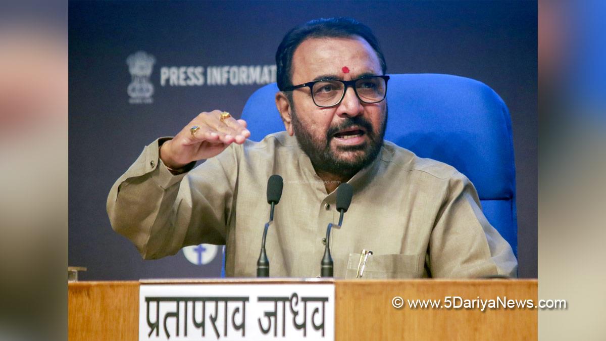 Prataprao Jadhav, Prataprao Ganpatrao Jadhav, BJP, Bharatiya Janata Party, Ministry of AYUSH