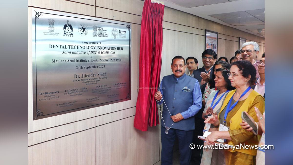 Dr Jitendra Singh, Bharatiya Janata Party, BJP, Union Minister of Earth Sciences, Dental Technology Innovation Hub, Maulana Azad Institute of Dental Sciences, MAIDS