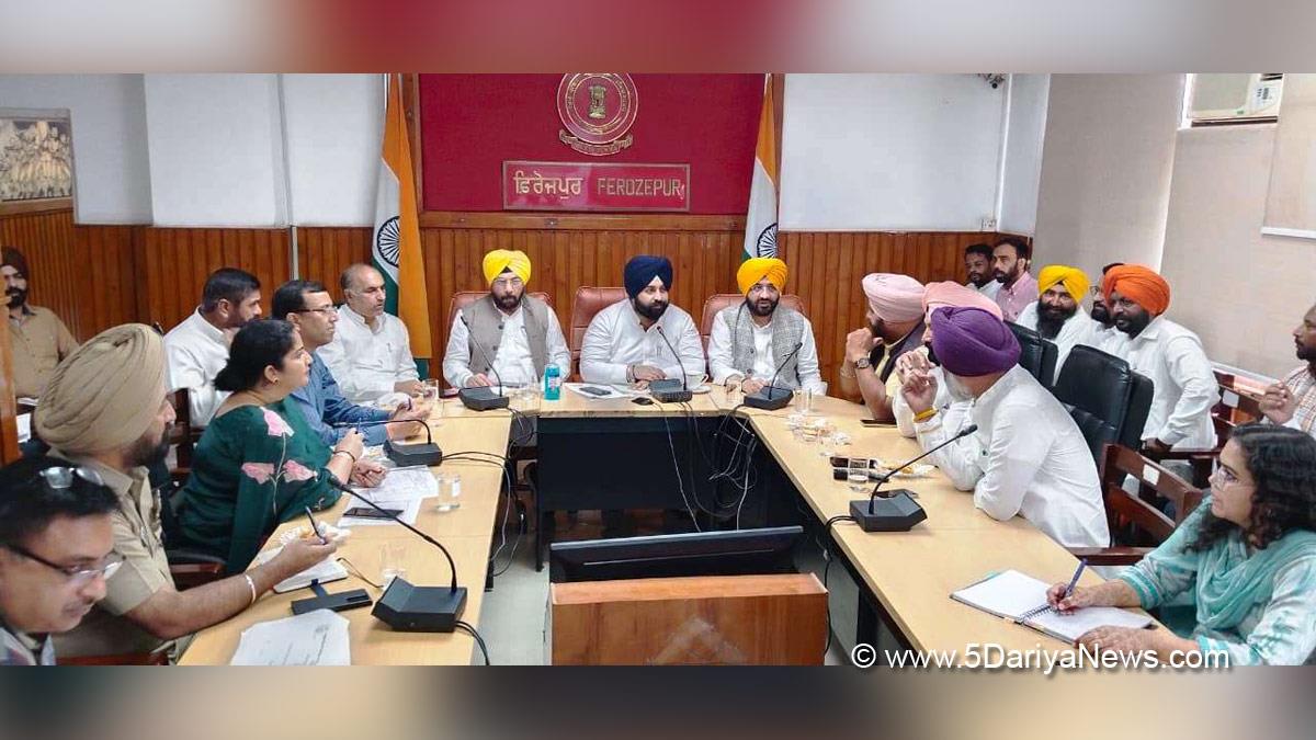 Harjot Singh Bains, AAP, Aam Aadmi Party, Aam Aadmi Party Punjab, AAP Punjab, Government of Punjab, Punjab Government, Harbhajan Singh ETO, Tarunpreet Singh Sond, Ranbir Singh Bhullar, Rajneesh Kumar Dahiya, Naresh Kataria, Fauja Singh Sarari, Deepshikha Sharma, DC Ferozepur, Deputy Commissioner Ferozepur, Ferozepur