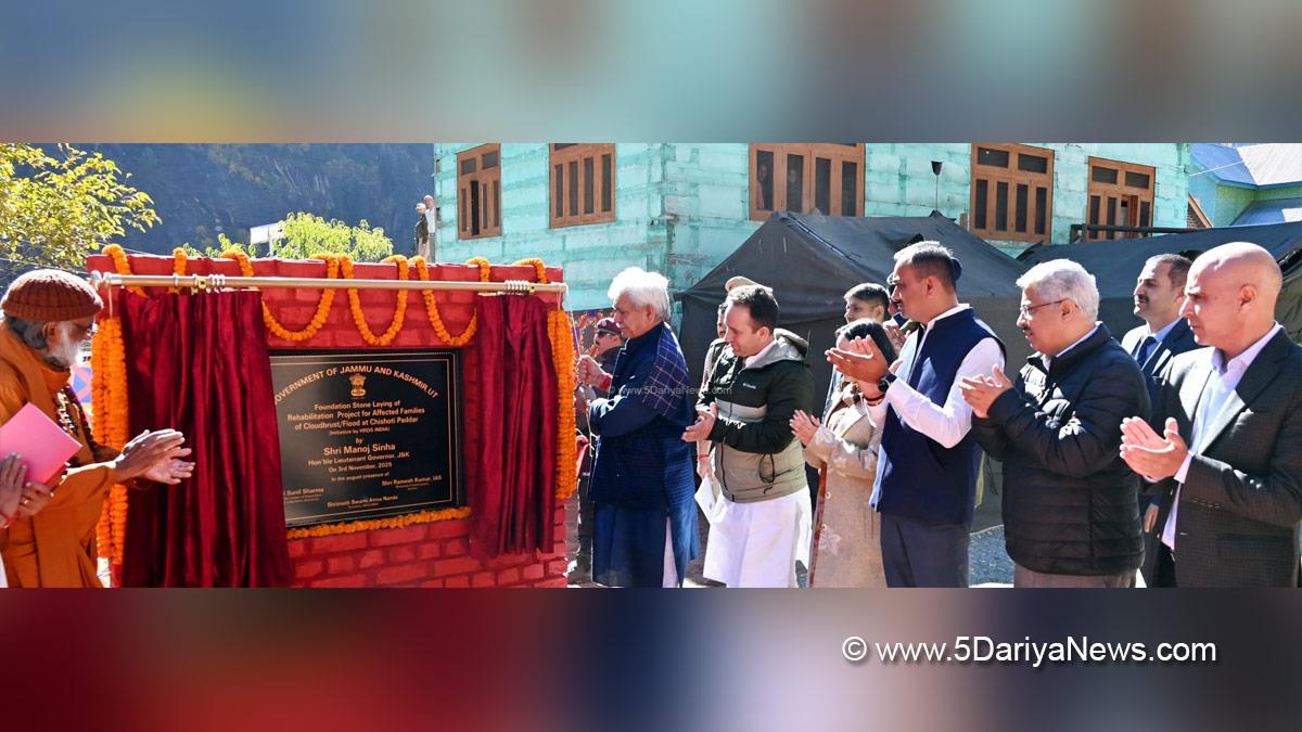 Manoj Sinha, Lieutenant Governor JK, Raj Bhavan, Jammu, Srinagar, Kashmir, Jammu And Kashmir, Sunil Sharma, Ramesh Kumar, Pankaj Kumar Sharma, Kishtwar, DC Kishtwar, Deputy Commissioner Kishtwar