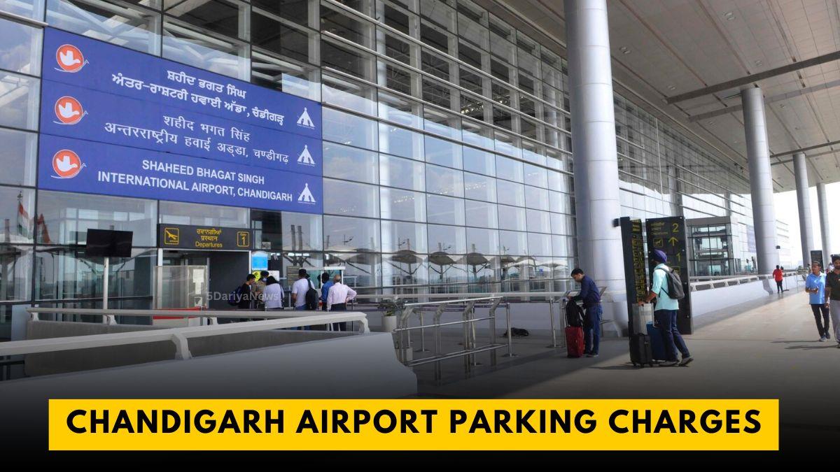 Chandigarh Airport Parking Charges