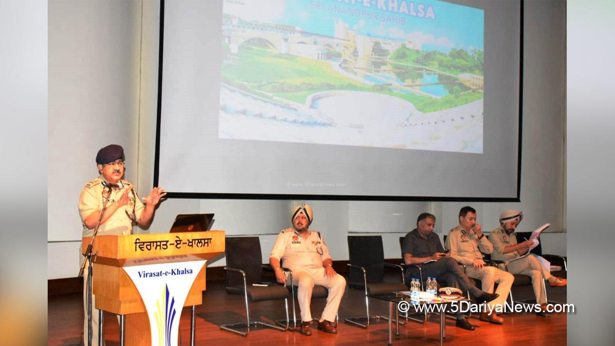 Arpit Shukla, Special Director General of Police, Special DGP, Special DGP Law and Order, SPS Parmar, Gulneet Singh Khurana, Police, Punjab Police, Sri Anandpur Sahib