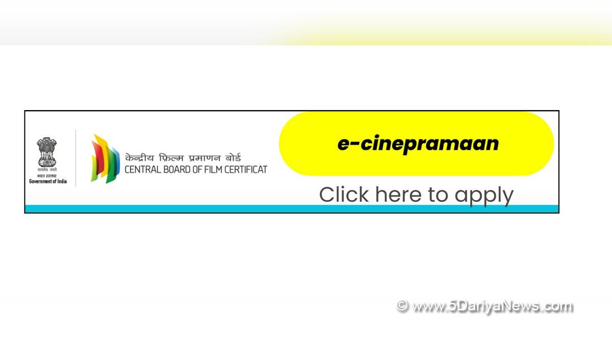 Central Board of Film Certification, CBFC, E Cinepramaan Portal
