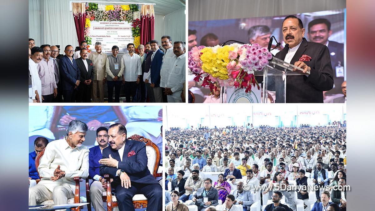 Dr Jitendra Singh, Bharatiya Janata Party, BJP, Union Minister of Earth Sciences, N Chandrababu Naidu, Nara Chandrababu Naidu, Chief Minister of Andhra Pradesh, Dr Chandra Shekhar Pemmasani, Dr Pemmasani Chandra Sekhar, Chandra S Pemmasani, National Quantum Mission