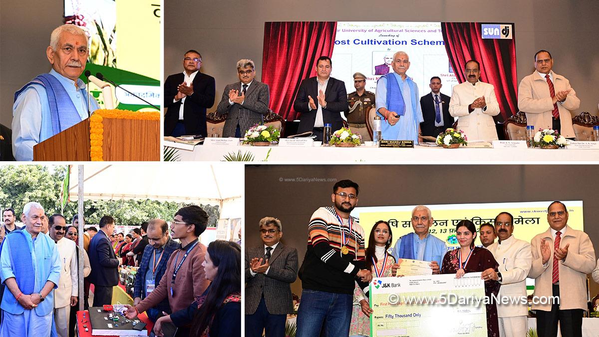 Manoj Sinha, Lieutenant Governor JK, Raj Bhavan, Jammu, Srinagar, Kashmir, Jammu And Kashmir, Javid Ahmad Dar, Javid Dar, Atal Dullo, Agriculture Summit and Kisan Mela, SKUAST Jammu