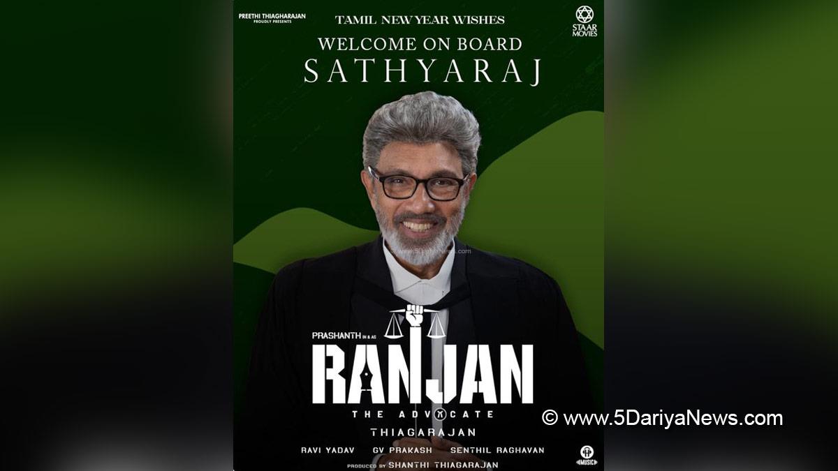 Tolllywood, Tolllywood News, Latest Tolllywood News, Sathyaraj, Prashanth, Ranjan The Advocate, Chennai