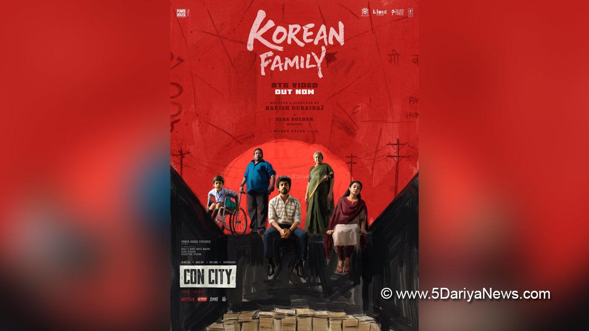 Arjun Das, Korean Family, Con City, Harish Durairaj, Tollywood, Tollywood News, Latest Tollywood News, Chennai