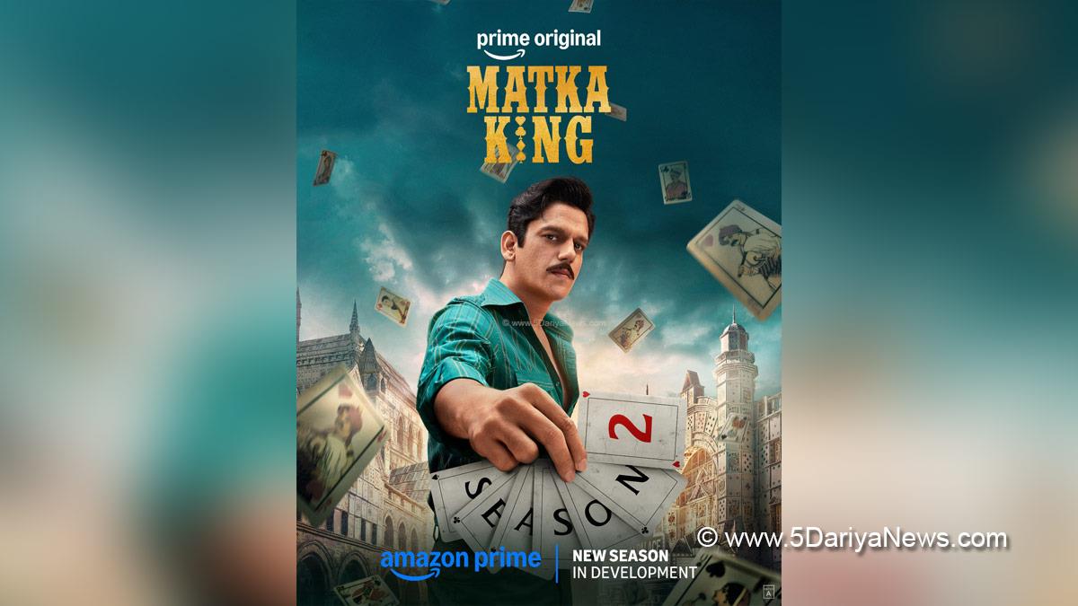 Web Series, OTT, Matka King, Matka King Season 2, Vijay Varma, Prime Video, Amazon Prime Video, Mumbai