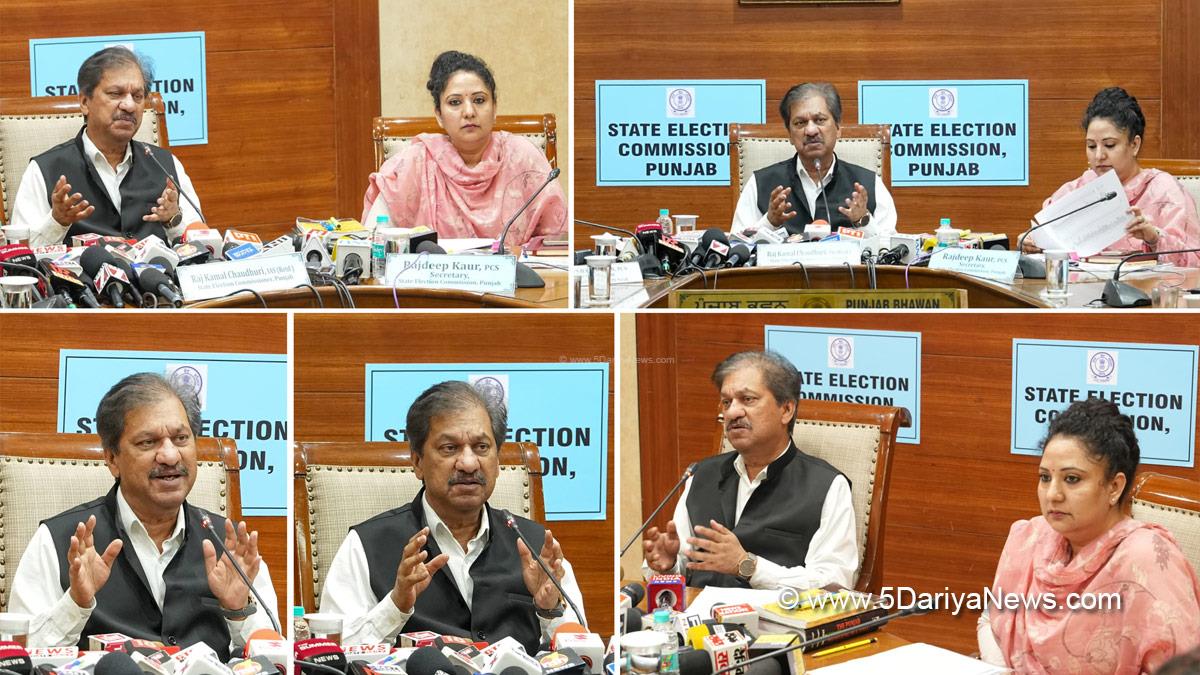 Raj Kamal Chaudhuri, State Election Commission, Election Commision Punjab, ECI, Chief Electoral Officer Punjab, CEO Punjab