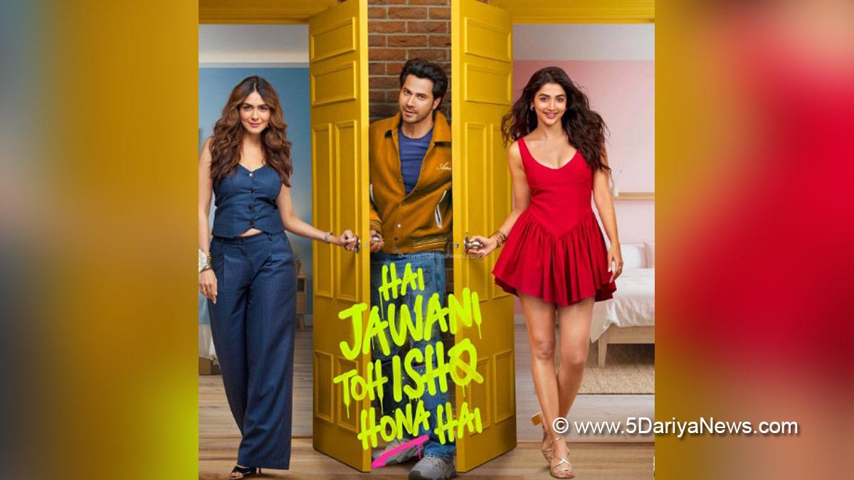 Varun Dhawan, Mrunal Thakur, Pooja Hegde, Hai Jawani Toh Ishq Hona Hai, Hai Jawani Toh Ishq Hona Hai Trailer, Bollywood, Bollywood News, Latest Bollywood News, Mumbai