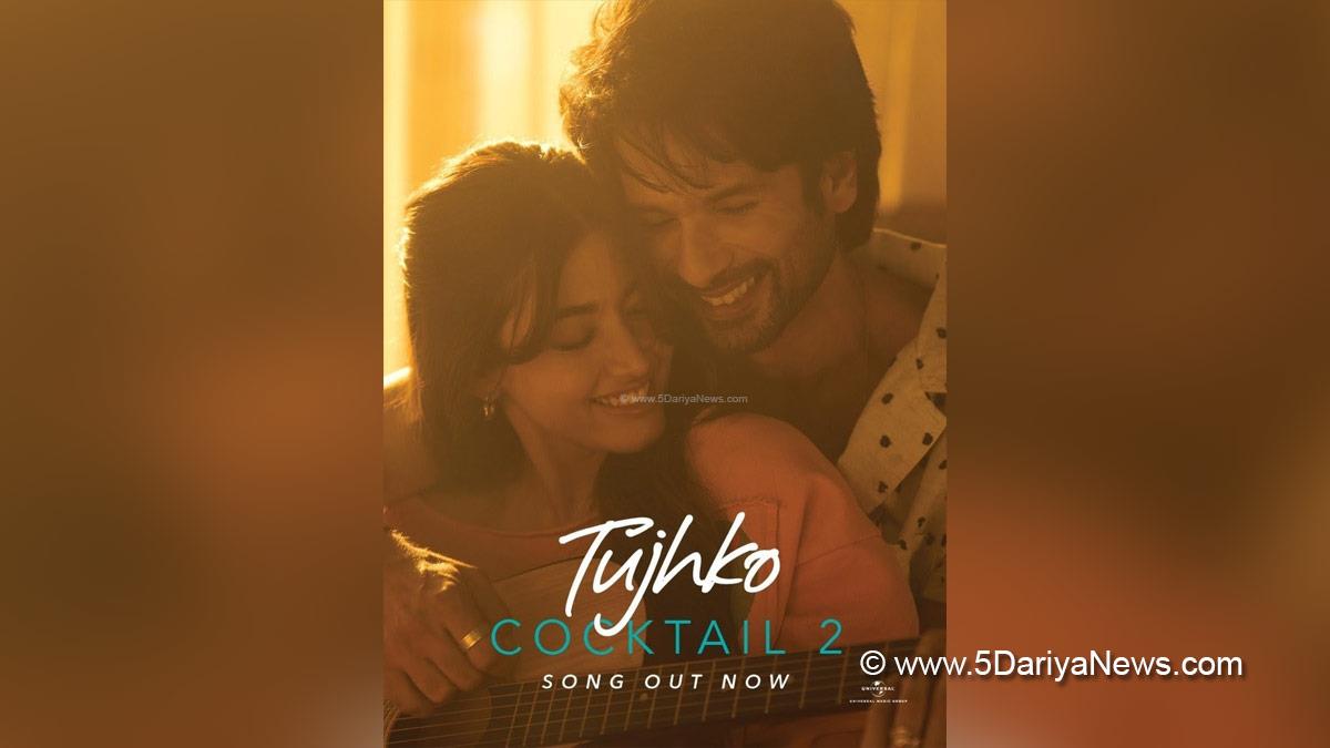 Shahid Kapoor, Rashmika Mandanna, Cocktail 2, Tujhko, Bollywood, Bollywood News, Latest Bollywood News, Mumbai