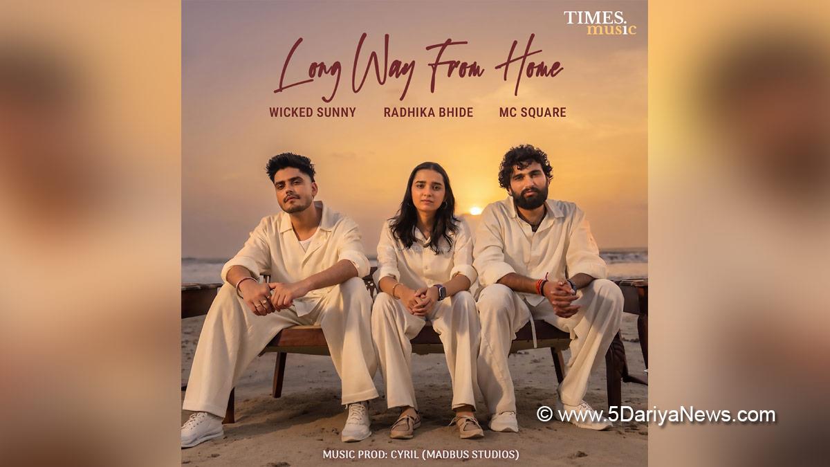 Music, Singer, Rapper, Wicked Sunny, MC Square, Radhika Bhide, Long Way From Home, EP The Local Kid, Mumbai