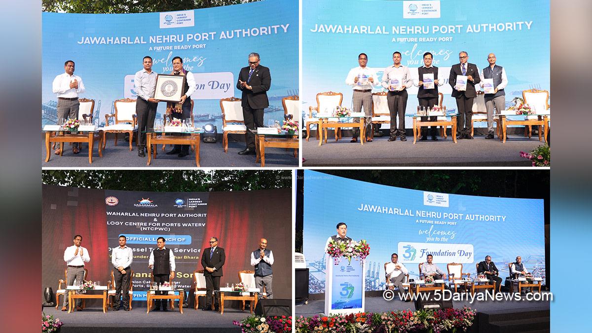 Sarbananda Sonowal, BJP, Bharatiya Janata Party, Mumbai, Logistics Port Performance Index, LPPI, Jawaharlal Nehru Port Authority, JNPA