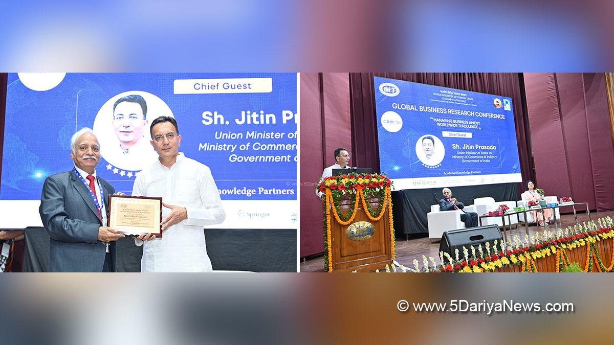Jitin Prasada, BJP, Bharatiya Janata Party, Global Business Research Conference 2026, GBRC 2026, Indian Institute of Foreign Trade, IIFT, New Delhi