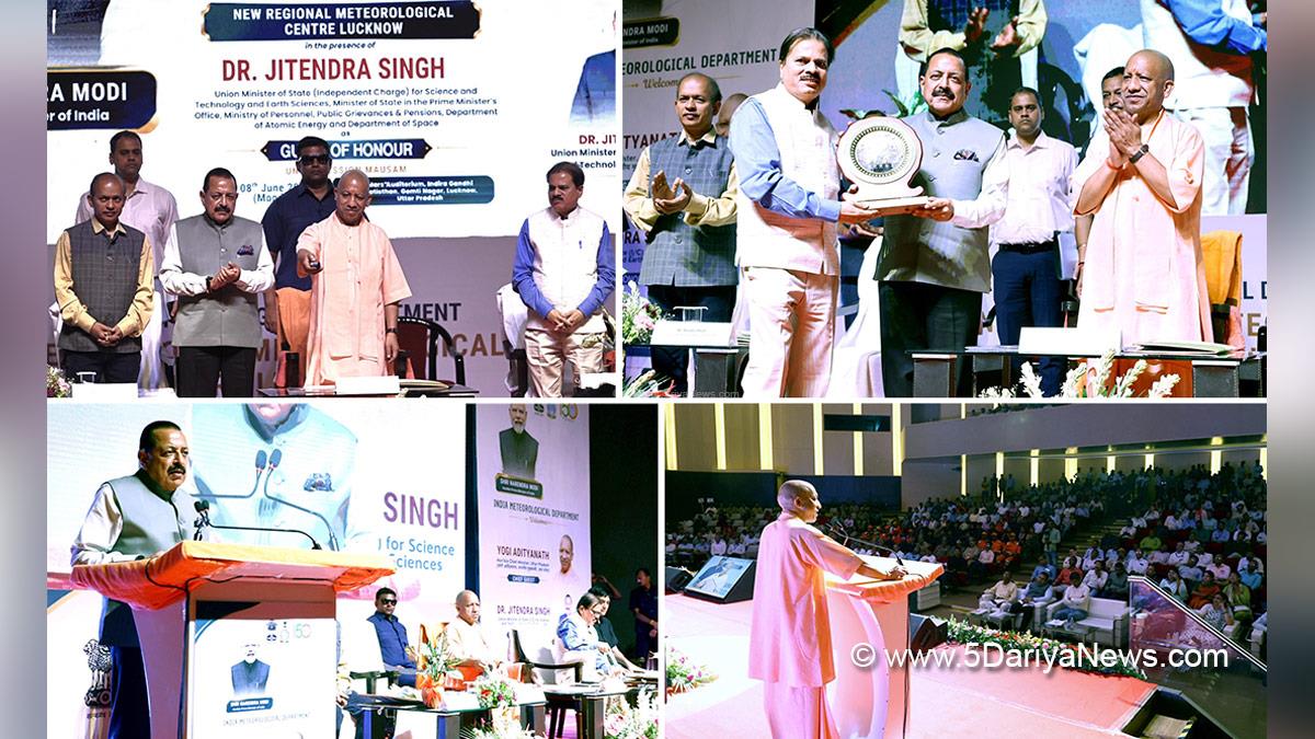 Yogi Adityanath, BJP Uttar Pradesh, Chief Minister of Uttar Pradesh, Lucknow, Uttar Pradesh, Dr Jitendra Singh, Regional Meteorological Centre, RMC