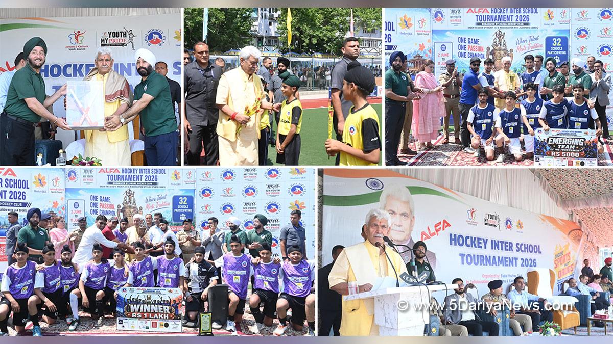 Manoj Sinha, Lieutenant Governor JK, Akshay Labroo, Srinagar, Deputy Commissioner Srinagar, ALFA HOCKEY Inter School Tournament 2026
