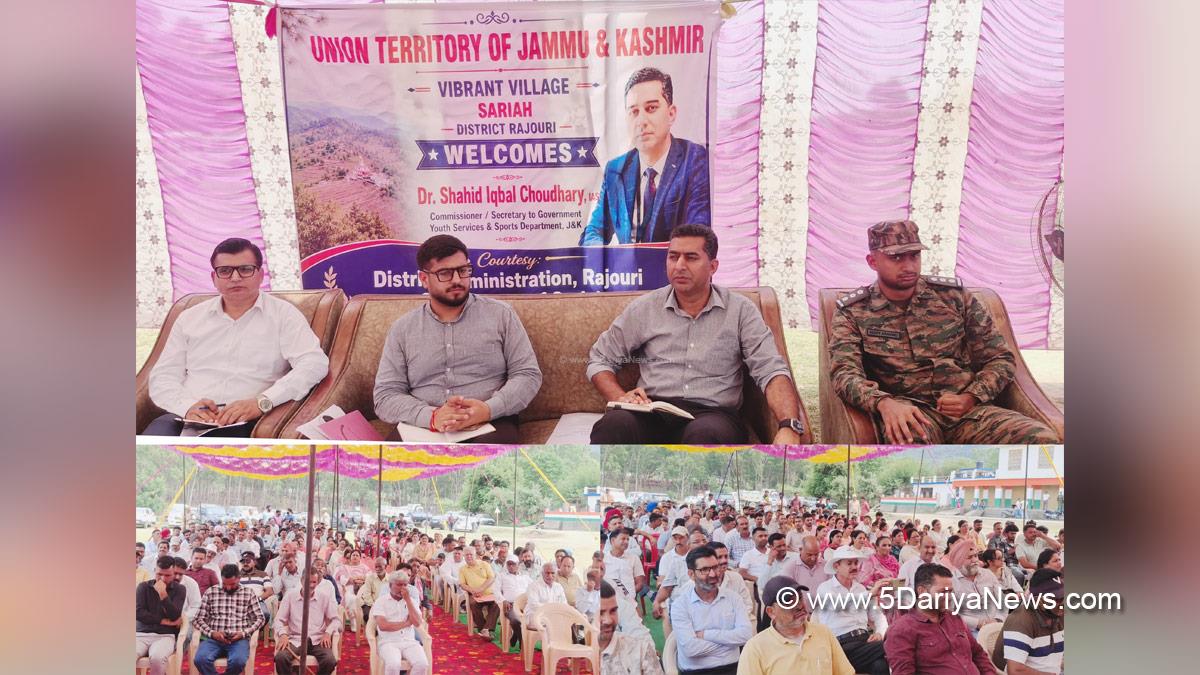 Abhishek Sharma, Rajouri, DC Rajouri, Deputy Commissioner Rajouri, Dr Shahid Iqbal Choudhary