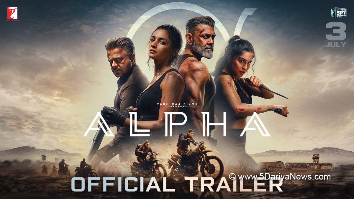 Alia Bhatt, Sharvari, Bobby Deol, Anil Kapoor, Alpha, Alpha Trailer, Hrithik Roshan, Bollywood, Bollywood News, Latest Bollywood News, Mumbai