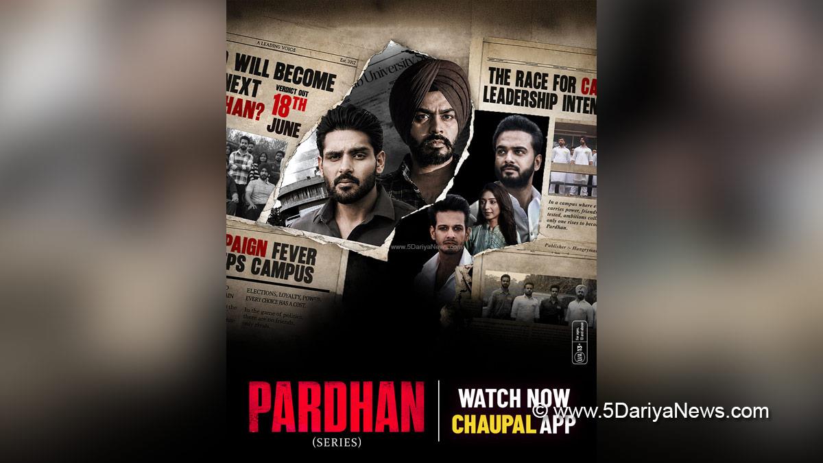 OTT, Chaupal OTT, Chaupal, Pardhan Web Series, Amit Prasher