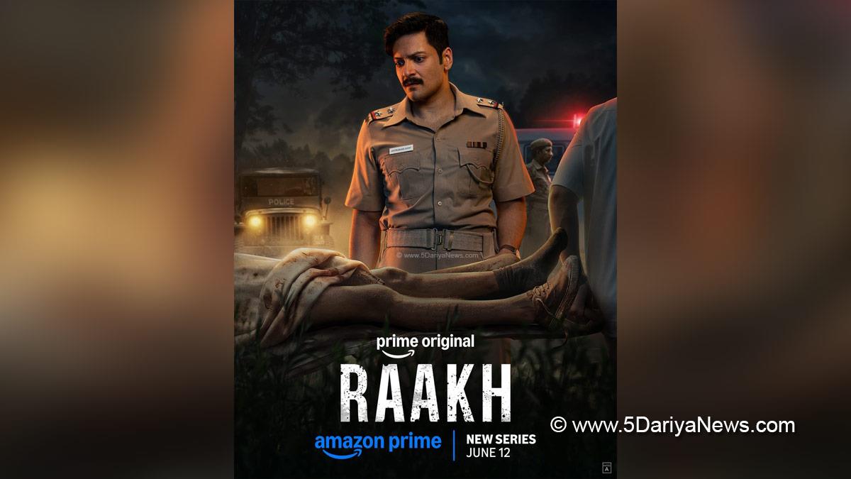 Web Series, OTT, Raakh, Sandeep Saket, Prime Video, Amazon Prime Video, Mumbai