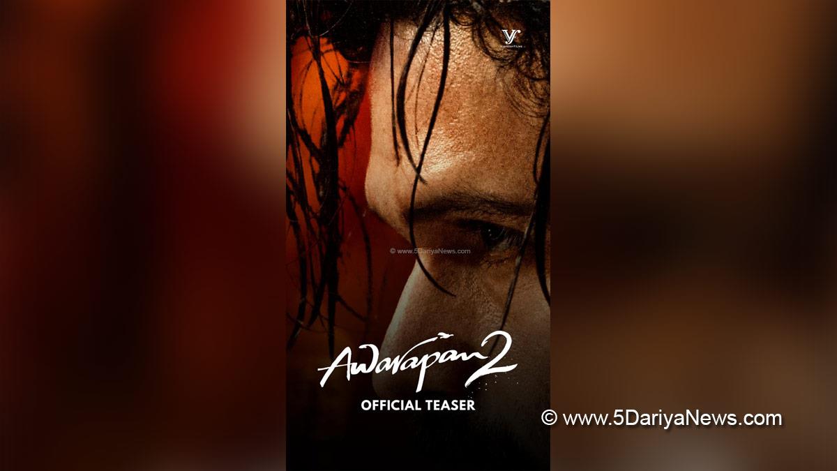 Emraan Hashmi, Awarapan 2, Awarapan 2 Teaser, Awarapan 2 Teaser Release, Bollywood, Bollywood News, Latest Bollywood News, Mumbai