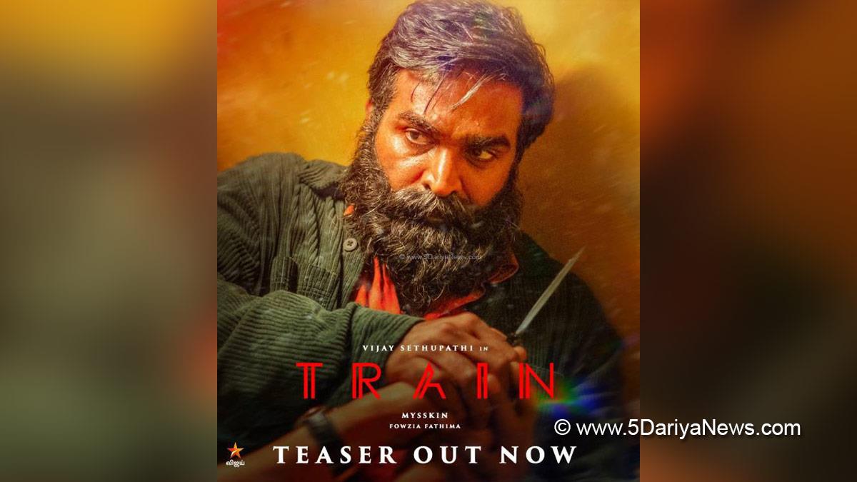 Vijay Sethupathi, Train, Train Teaser, Tollywood, Tollywood News, Latest Tollywood News, Chennai
