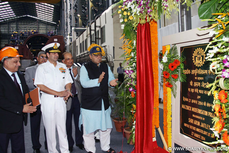 Arun Jaitley inaugurated the Module Work Shop, as part of the Modernization Project of Mazagaon Dockyard Limited, in Mumbai on August 27, 2014. The Chief of Naval Staff, Admiral R.K. Dhowan is also seen.